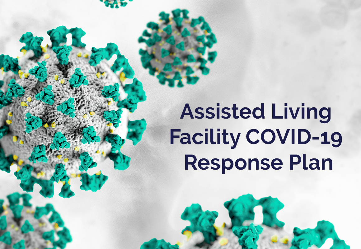 Assisted Living Facility COVID 19 Response Plan 1